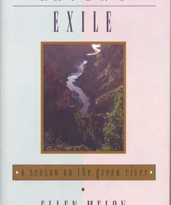 Ravens Exile, A Season on the Green River